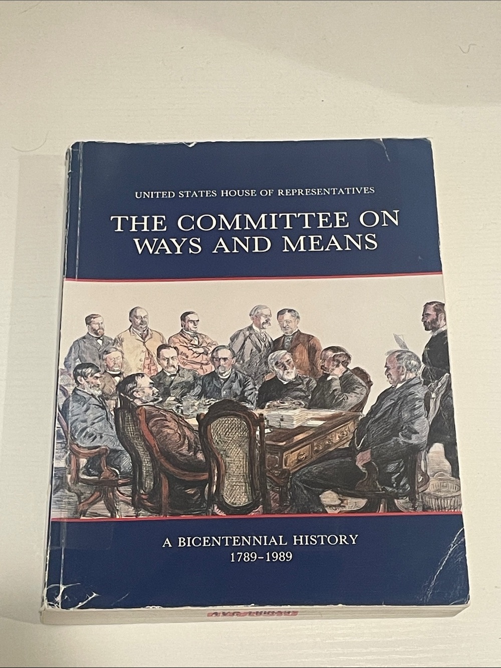 The Committee on Ways and Means - Bicentennial History (1789-1989) - Blue Cover